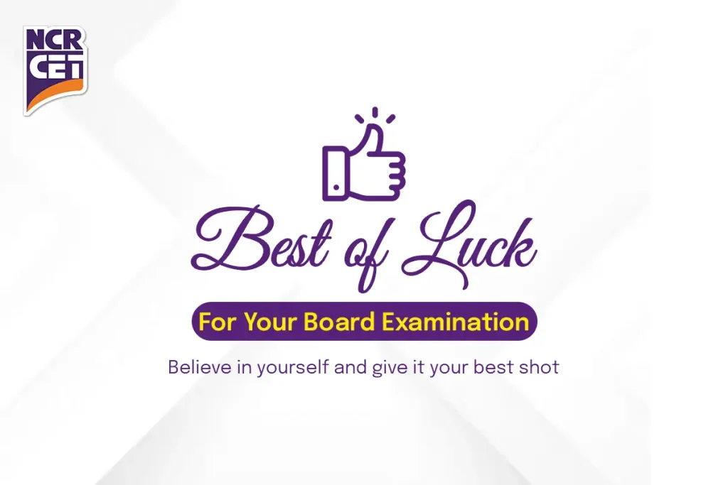 Best of Luck NCR-CET Students for Annual Board Examinations