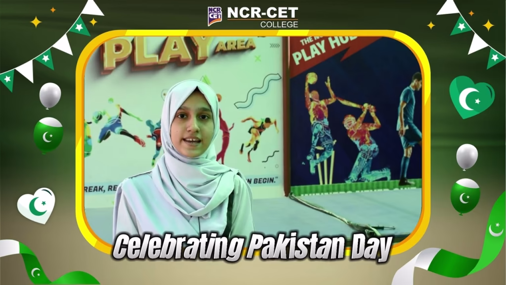 NCR-CET College celebrates Pakistan Day